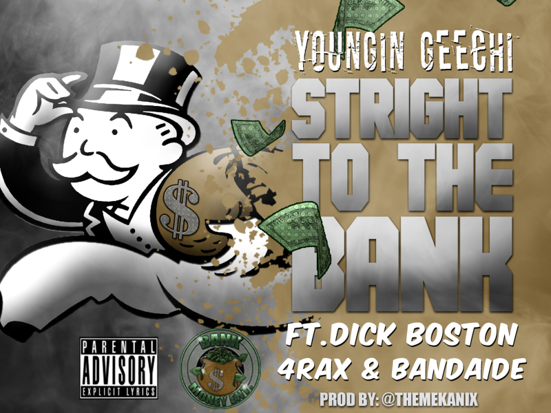 Bankmoney Ent. Presents: Straight to the Bank (feat. Dick Boston, 4rax & Bandaide) (Single)