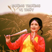 Làn Điệu: Đường Trường Vị Thủy (Single)