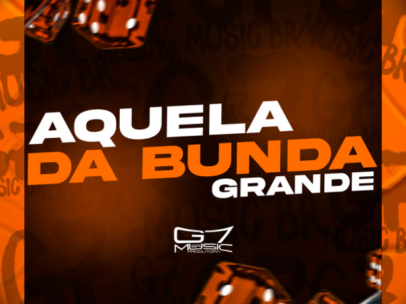Aquela da Bunda Grande (Single)