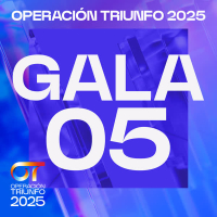 OT GALA 5 (Operacíon Triunfo 2025)