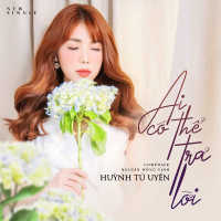 Ai Có Thể Trả Lời (Single)