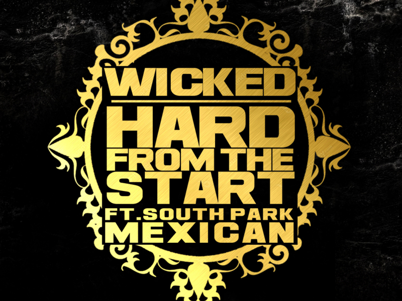 Hard From the Start (feat. South Park Mexican)