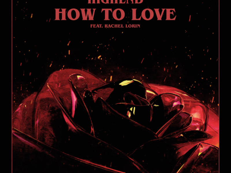 How To Love (Single)