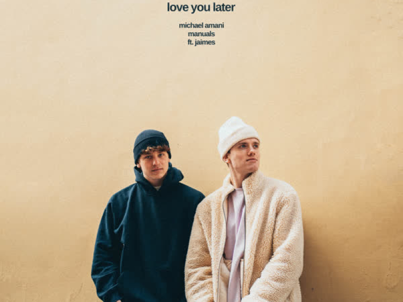 Love You Later (Single)