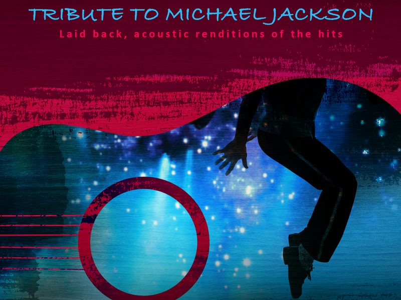Acoustic Chill: Tribute to Michael Jackson (Laid Back, Acoustic Renditions Of The Hits)