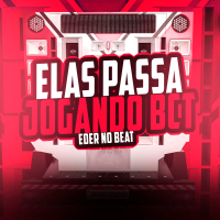 Elas Passa Jogando Bct (Single)