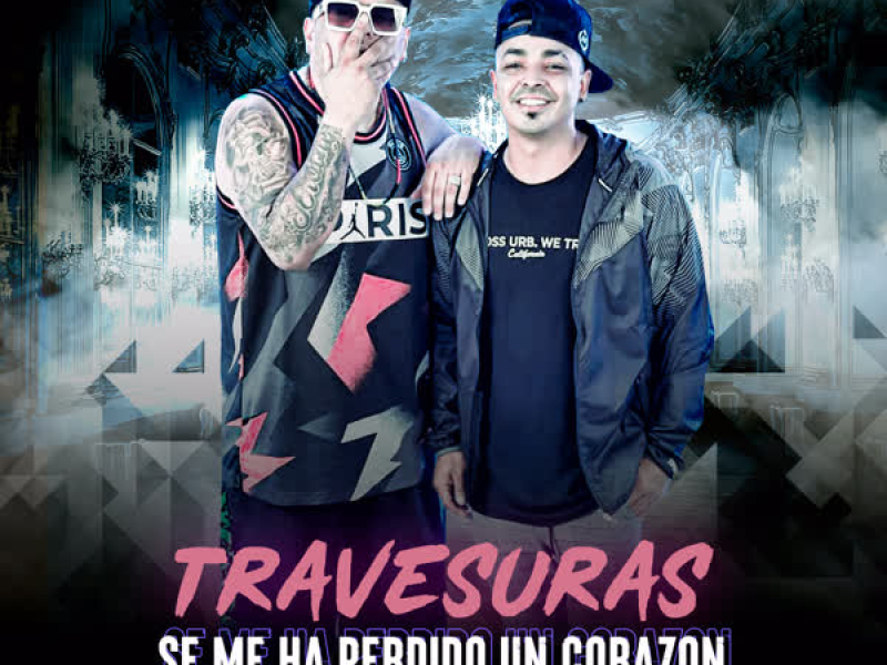 Travesuras / Se Me Ha Perdido un Corazon (Single)
