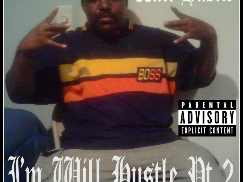 I'm Will Hustle Pt 2 (album version) (Single)
