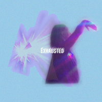 Exhausted (Single)