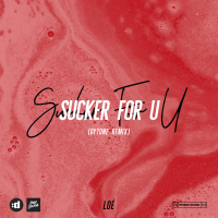 SUCKER FOR U (Dytone Remix) (Single)