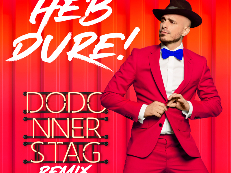 Heb dure! (Dodonnerstag Remix)