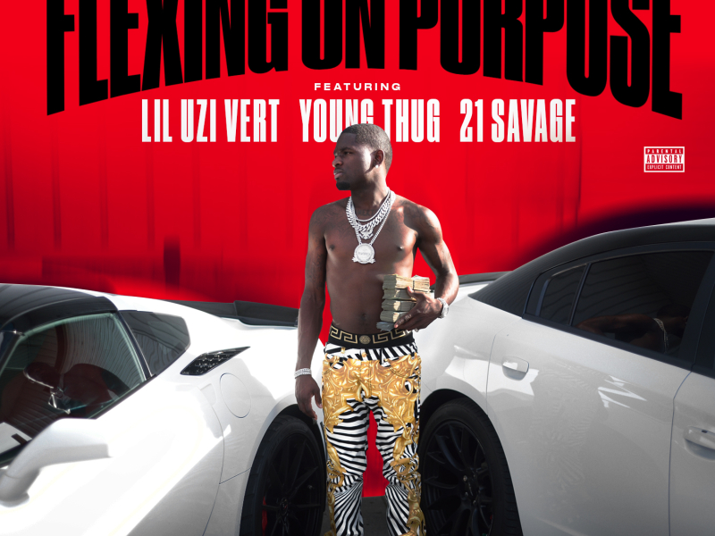 Flexing on Purpose (feat. Lil Uzi Vert, Young Thug & 21 Savage)