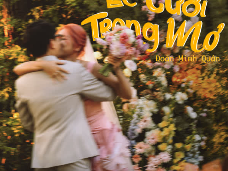 Lễ Cưới Trong Mơ (Single)
