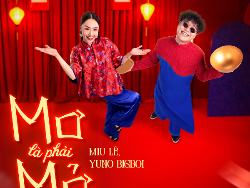 Mơ Là Phải Mở (Single)