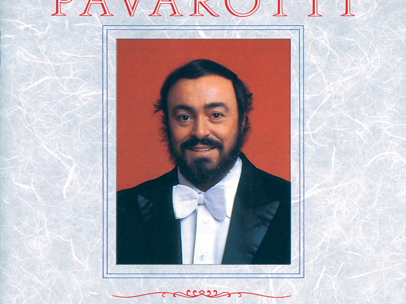 Luciano Pavarotti - The Essential Pavarotti - A Selection Of His Greatest Recordings