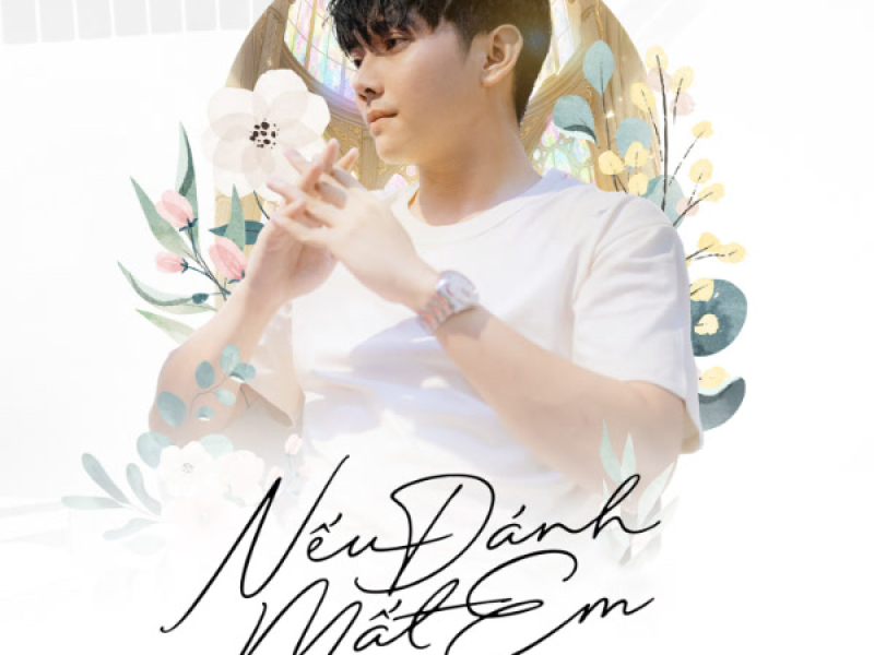 Nếu Đánh Mất Em (Single)