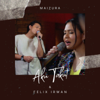 Aku Takut (Single)