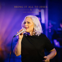 Bring It All to Jesus (Acoustic) (Single)