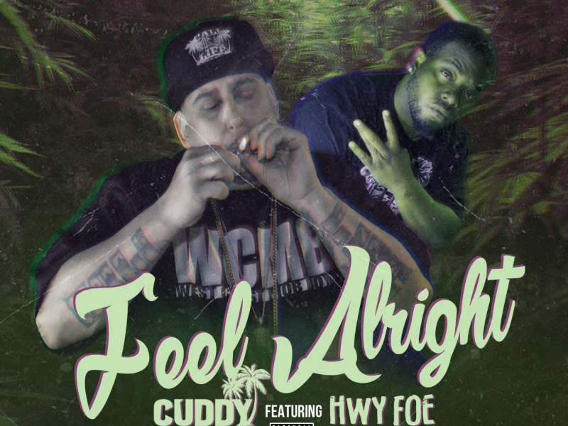 Feel Alright (feat. Hwy Foe)