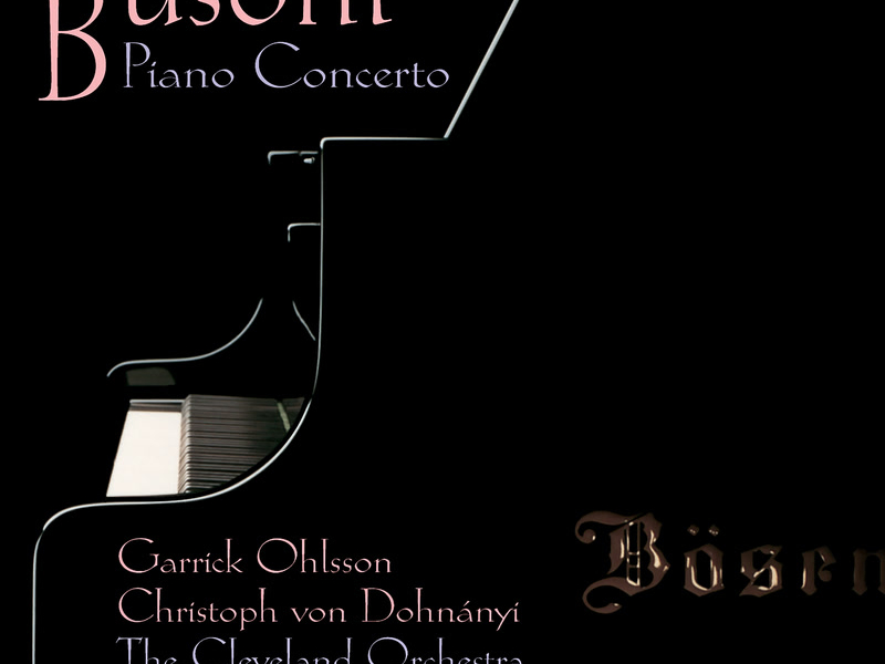 Busoni: Piano Concerto in C Major, Op. 39, BV 247