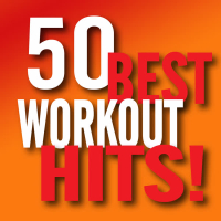 50 Best Workout Hits! (Workout Music Ideal for Gym, Jogging, Running, Cardio, Cycle, Spinning, Weight loss and Fitness)