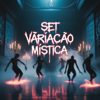 SET VARÍAÇÃO MÍSTICA (EP)