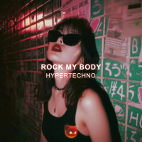 Rock My Body (TECHNO) (EP)