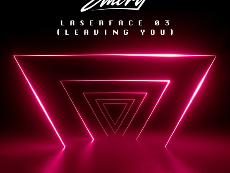 Laserface 03 (Leaving You) (Single)