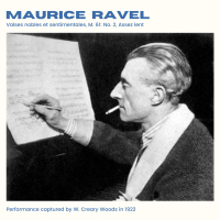 Ravel: Valses nobles et sentimentales, M. 61: No. 2, Assez lent (2024 Remaster) (Single)