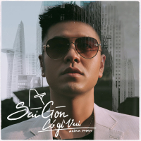 Sài Gòn Có Gì Vui (Single)