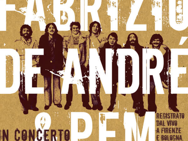 Fabrizio de Andre' e PFM in concerto