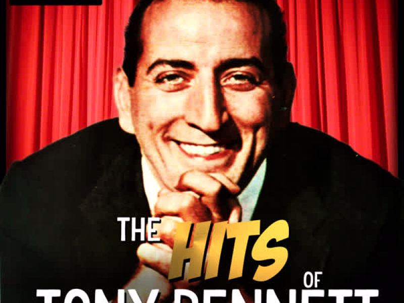The Hits of Tony Bennett