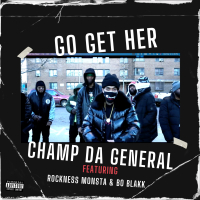 Go Get Her (feat. Rockness Monsta & Bo Blakk) (Single)