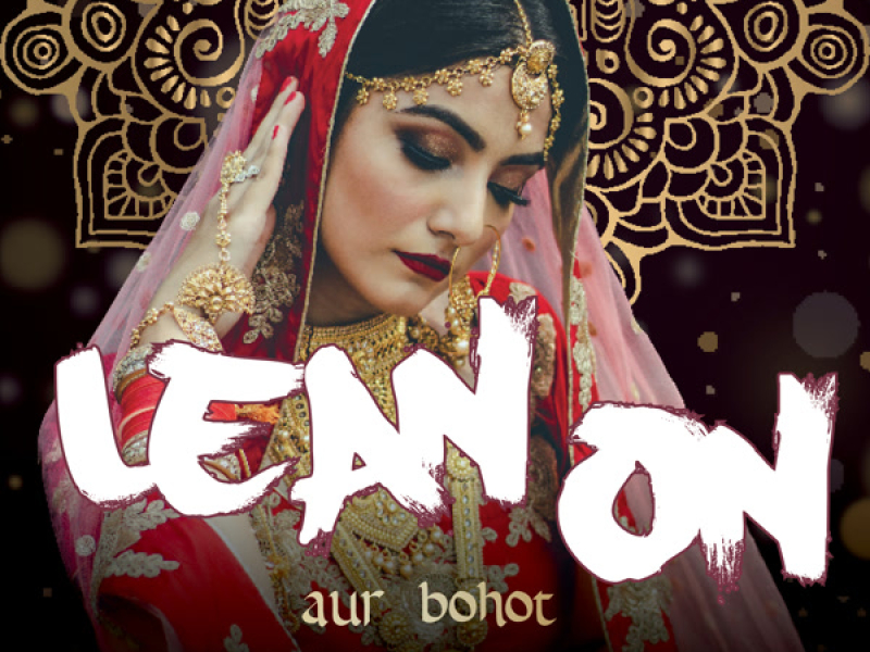 Lean On Compilation aur bohot SAARE HITS