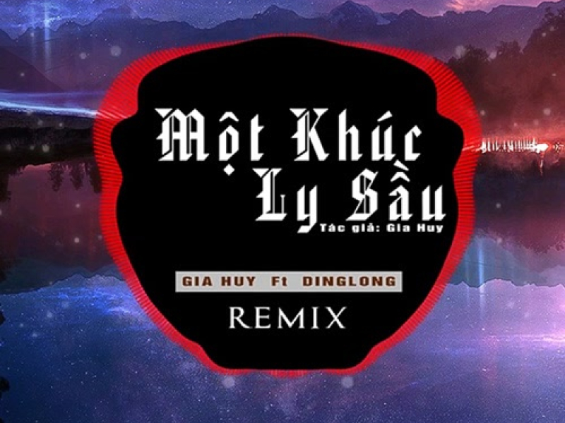Một Khúc Ly Sầu (Remix) (Single)