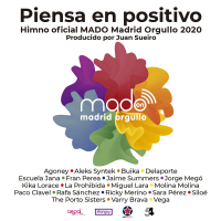 Piensa En Positivo (Madrid Pride 2020 by Juan Sueiro) (Single)