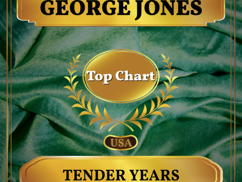 Tender Years (Billboard Hot 100 - No 76) (Single)