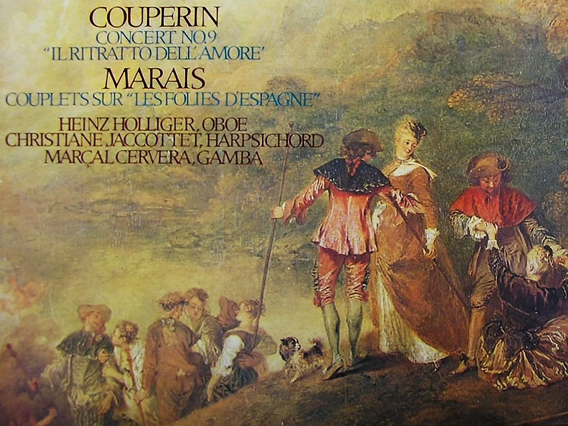 Bach, J.S.: Oboe Sonata BWV 1030b / Couperin: Les Goûts réunies: Il Ritratto dell' amore / Marais: Couplets sur Les Folies d'Espagne