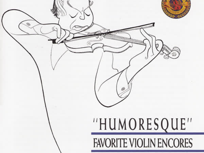 Humoresque: Favorite Violin Encores