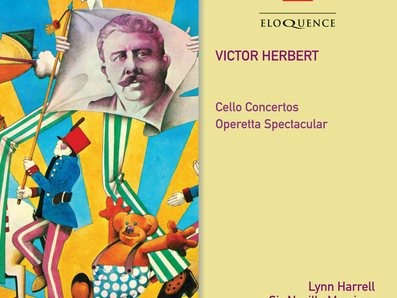 Herbert: Cello Concertos; Operetta Spectacular