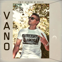 Fait plane a moin (feat. Vano) (Single)