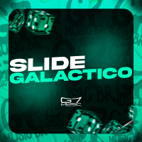 Slide Galatico (Single)