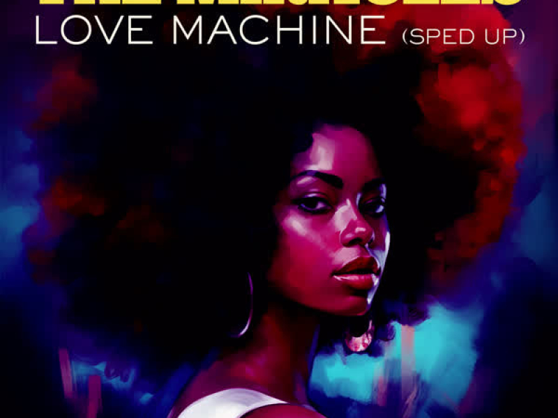 Love Machine (Re-Recorded - Sped Up) (EP)