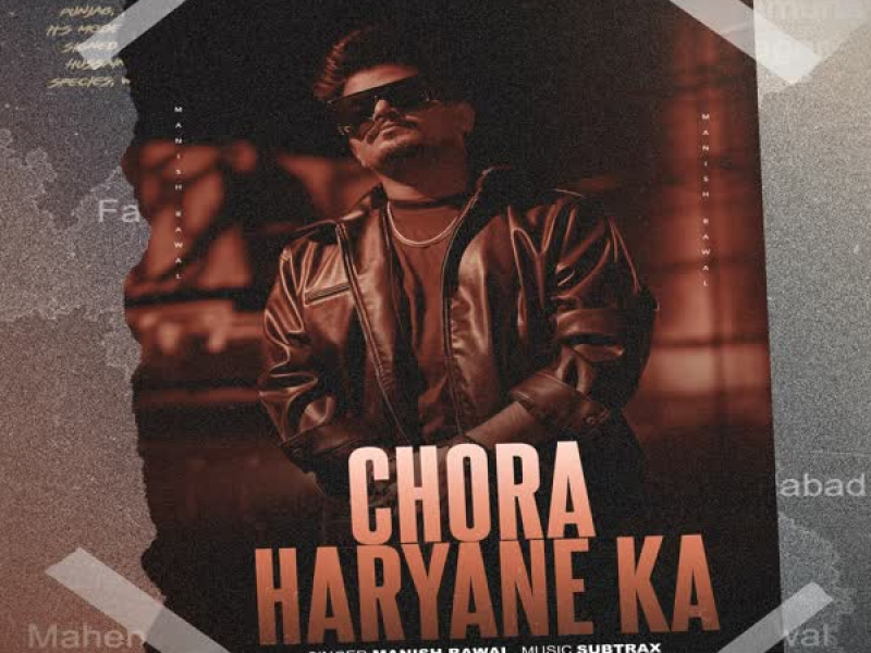 Chora Haryane Ka (Single)
