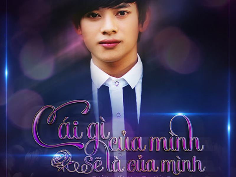 Cái Gì Của Mình Sẽ Là Của Mình (Single)