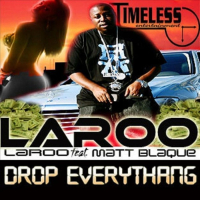 Drop Everythang (feat. Matt Blaque)