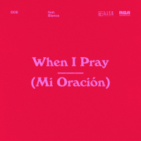 When I Pray (Mi Oracíon) (Single)