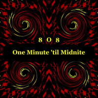 One Minute Til Midnite (Single)