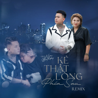 Kẻ Thật Lòng Phía Sau (Remix) (EP)