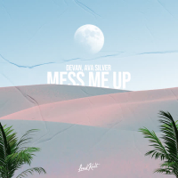 Mess Me Up (Single)